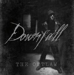 Downfall (GER) : The Outlaw